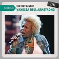 Setlist: The Very Best of Vanessa Bell Armstrong: Amazon.co.uk: CDs & Vinyl
