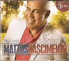 Cd Mattos Nascimento - S Essencial As 60 Melhores Vol 2 C/3 - R$ 29,43 ...