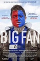 Big Fan, 2009 Movie Posters at Kinoafisha