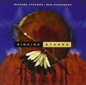 Release “Singing Stones” by Michael Stearns and Ron Sunsinger - Cover ...