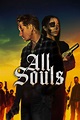 All Souls - WatchMoviesHD