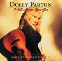 The Devereaux Way: Dolly Parton - I Will Always Love You And Other ...
