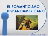 El romanticismo hispanoamericano