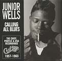 Junior Wells CD: Calling All Blues - The Chief, Profile & USA ...