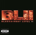 Blackstreet - Level II Lyrics and Tracklist | Genius