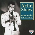 Concerto for Clarinet by Artie Shaw on Apple Music