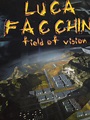 Luca Facchini - Field Of Vision | Releases | Discogs