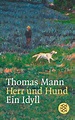 Herr und Hund von Thomas Mann - Taschenbuch - buecher.de