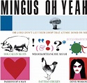 Charles Mingus - Oh Yeah | Amazon.com.au | Music