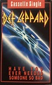 Def Leppard - Have You Ever Needed Someone So Bad (1992, Cassette ...