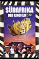 Südafrika - Der Kinofilm | Film, Trailer, Kritik