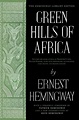 Green Hills of Africa | Book by Ernest Hemingway | Official Publisher ...