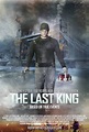 The Last King Movie Poster - IMP Awards
