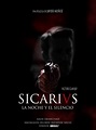 Sicarivs, la noche y el silencio - Película 2014 - SensaCine.com