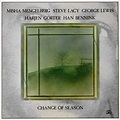 Change of season (music of herbie nichols) de Misha Mengelberg - Steve ...