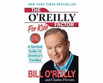 Buy The OReilly Factor for Kids - by Bill OReilly & Charles Flowers ...