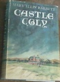 Castle Ugly by Barrett, Mary Ellin: Very Good Hardcover (1967) 1st ...