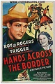 Hands Across the Border | Movie posters vintage, Movie posters, Classic ...