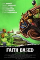 Faith Based - Film 2020 - FILMSTARTS.de