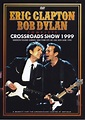Bob Dylan & Eric Clapton – Crossroads – Madison Square Garden, New York ...