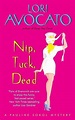 Nip, Tuck, Dead, Lori Avocato | 9780060837044 | Boeken | bol.com