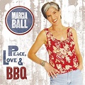 Marcia Ball : Peace, Love & BBQ CD (2018) - Alligator Records | OLDIES.com