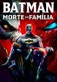 Batman: Death in the Family | Movie fanart | fanart.tv