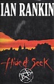 Hide & Seek. A John Rebus Novel. by RANKIN, Ian.: (1991) | Berkelouw ...