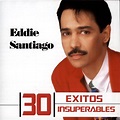 ‎30 Éxitos Insuperables: Eddie Santiago by Eddie Santiago on Apple Music