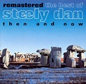 Musicotherapia: Steely Dan - Then And Now (1993)