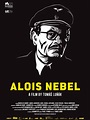 Aloïs Nebel - film 2011 - AlloCiné