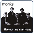 Five Upstart Americans by Monks (Additional release, Garage Rock ...