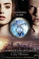 City of Bones / Chroniken der Unterwelt Bd.1 von Cassandra Clare ...