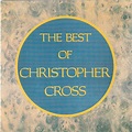 Christopher Cross - The Best Of Christopher Cross (1991, CD) | Discogs