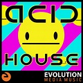 Acid House | Evolution Media Music｜Labels｜Groove Music Library