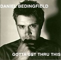 Daniel Bedingfield Gotta Get Thru This Vinyl Records and CDs For Sale ...