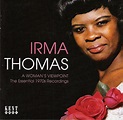 "Som Mutante": Irma Thomas - A Woman's Viewpoint: The Essential 1970s ...