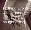 Naughty Quotes | Naughty Sayings | Naughty Picture Quotes
