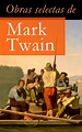 Obras selectas de Mark Twain - eBook - Walmart.com - Walmart.com