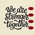 We Are Stronger Together SVG Home Decor Svg Family Quote - Etsy