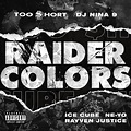 Too $hort, Ice Cube & Ne-Yo – Raider Colors Lyrics | Genius Lyrics