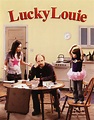 Lucky Louie - Série TV 2006 - AlloCiné