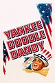 Yankee Doodle Dandy (1942) - Posters — The Movie Database (TMDb)