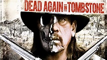 Dead Again in Tombstone | Teaser Trailer