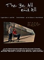 La locandina di The Be All And End All: 185335 - Movieplayer.it