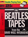 The Beatles / David Wigg - The Beatles Tapes From The David Wigg ...