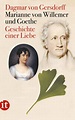 Marianne von Willemer und Goethe. Buch von Dagmar von Gersdorff (Insel ...