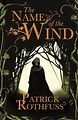 The Name of the Wind – The Kingkiller Chronicle 1 – Patrick Rothfuss ...