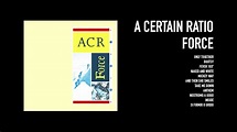 A Certain Ratio - Force (1986) [Full Album] - YouTube