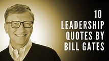 10 LEADERSHIP TIPS BY BILL GATES ALL LEADERS MUST REMEMBER - YouTube